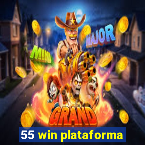 55 win plataforma